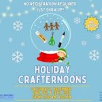 Holiday Crafternoons