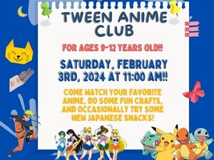 Tween Anime Club