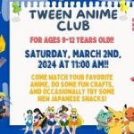 Tween Anime Club-March