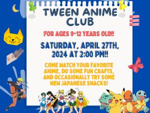 Tween Anime Club-April