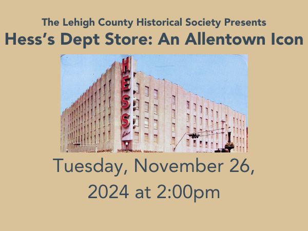 Hess's Dept Store: An Allentown Icon