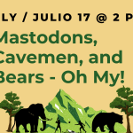 Mastadons, Cavemen & Bears, Oh My!
