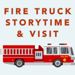 Fire Truck Story Time & Visit