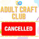 Adult Craft Club -Canceled