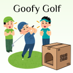 Goofy Golf!