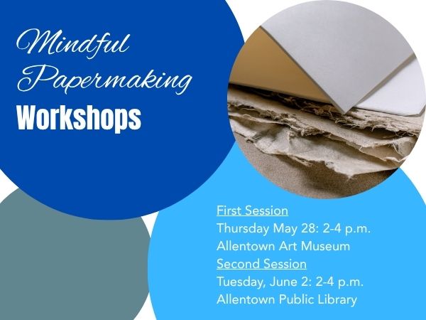 Mindful Papermaking Program.