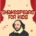Shakespeare for Kids